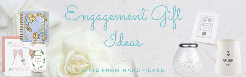Unique Engagement Gift Ideas | Gifts from Handpicked Blog